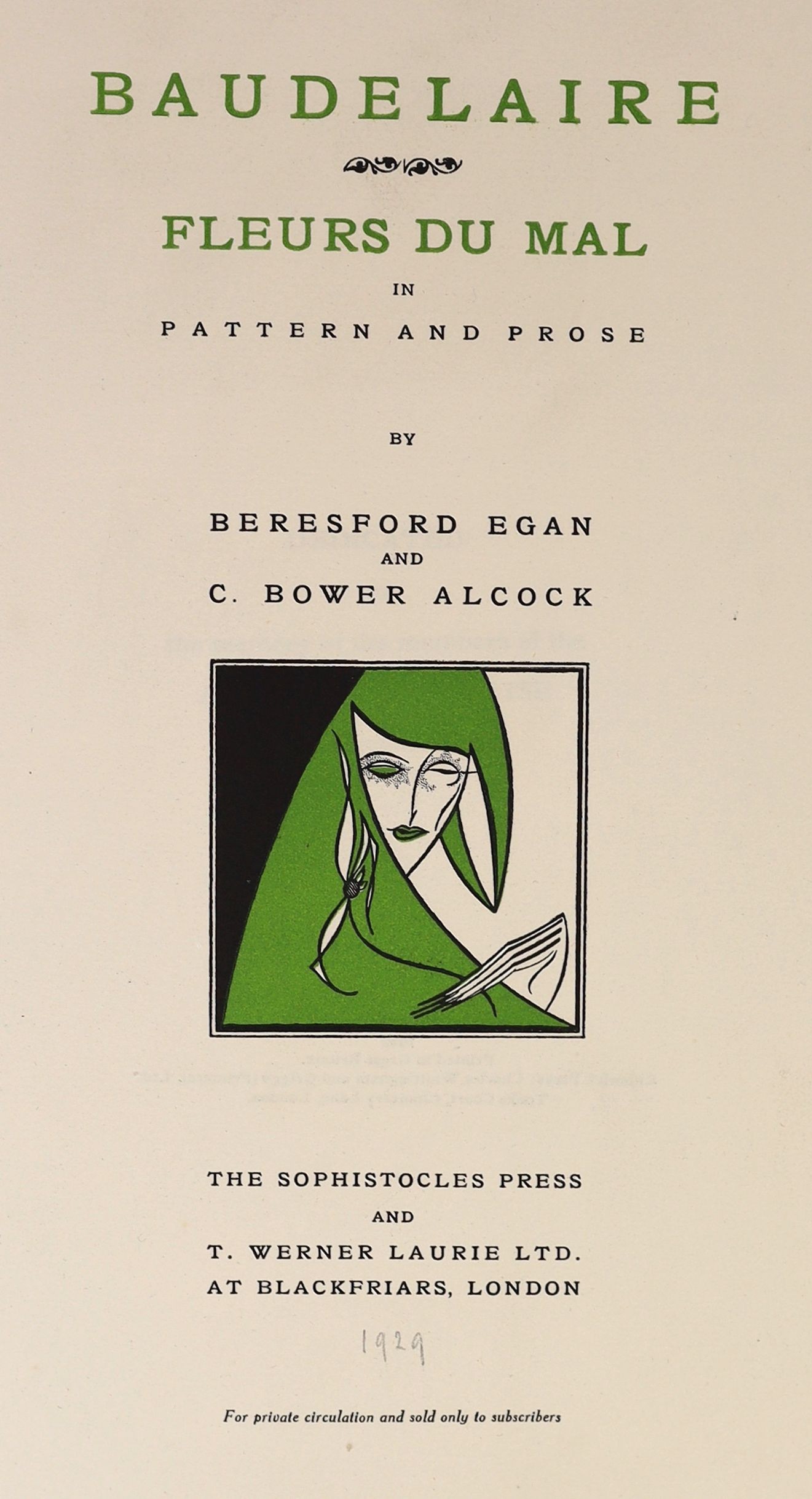 Beresford, Egan and Alcock, C. Bower - Baudelaire: Fleurs du Mal in Pattern and Prose, one of 500, signed by the authors, 4to, patterned felted cloth, The Sophistocles Press and T. Werner Laurie Ltd; London, 1929